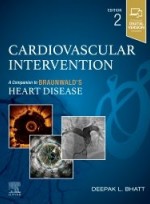 Cardiovascular Intervention 2e-A Companion to Braunwald’s Heart Disease