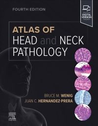 Atlas of Head and Neck Pathology 4e