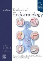 Williams Textbook of Endocrinology 15/e