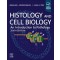 Histology and Cell Biology: An Introduction to Pathology 6e