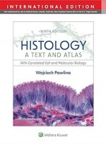 Histology: A Text and Atlas 9e (IE)