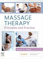 Massage Therapy: Principles and Practice 7/ed