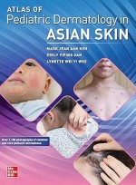 Atlas of Pediatric Dermatology in Asian Skin
