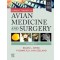 Current Therapy in Avian Medicine and Surgery Volume II,1/e