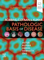Robbins, Cotran & Kumar Pathologic Basis of Disease 11e