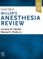 Miller's Anesthesia Review 4e