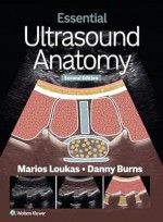 Essential Ultrasound Anatomy 2e