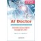 AI Doctor (AI 닥터)  의료 분야 인공지능 이용자와 투자자를 위한 가이드