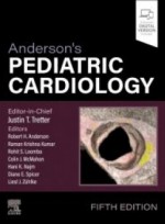 Anderson’s Pediatric Cardiology, 5th Editio