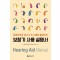 보청기 사용 설명서 - 이비인후과 의사가 속 시원히 알려주는