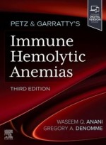 Petz & Garratty's Immune Hemolytic Anemias, 3/e