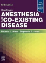 Stoelting's Anesthesia and Co-Existing Disease,9/e