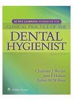 Active Learning Workbook for Clinical Practice of the Dental Hygienist Twelfth Edition