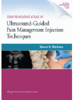 Comprehensive Atlas Of Ultrasound-Guided Pain Management Injection Techniques 