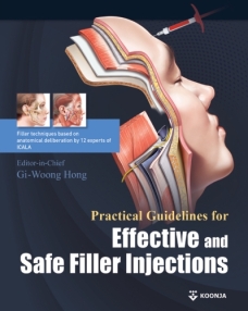 Parctical Guidelines for Effective and Safe Filler Injections