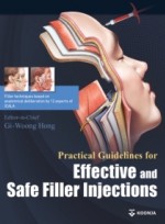 Parctical Guidelines for Effective and Safe Filler Injections