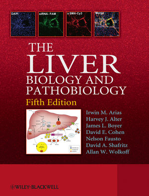 The Liver: Biology and Pathobiology, 5/e