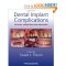 Dental Implant Complications: Etiology, Prevention, and Treatment [Hardcover]