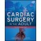 Cardiac Surgery in the Adult, 4/e