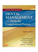Little and Falace's Dental Management of the Medically Compromised Patient, 8th  