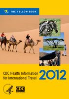 CDC Health Information for International Travel 2012: The Yellow Book