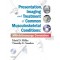Presentation, Imaging and Treatment of Common Musculoskeletal Conditions Expert Consult
