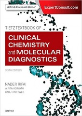 Tietz Textbook of Clinical Chemistry and Molecular Diagnostics, 6/e 