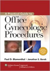 Practical Guide to Office Gynecologic Procedures   