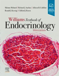 Williams Textbook of Endocrinology, 14/ed