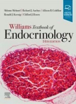 Williams Textbook of Endocrinology, 14/ed