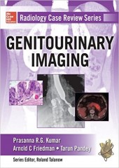 Radiology Case Review Series: Genitourinary Imaging 