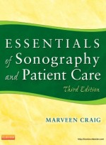 Essentials of Sonography and Patient Care, 3/e