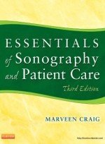 Essentials of Sonography and Patient Care, 3/e