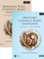 Maternal-Fetal and Obstetric Evidence Based Guidelines, Two Volume Set, Third Edition   