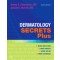 Dermatology Secrets Plus, 4/e