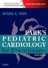 Park's Pediatric Cardiology for Practitioners, 6/e