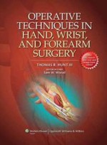 Operative Techniques in Hand, Wrist, and Forearm Surgery [Hardcover] 
