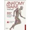 Anatomy Trains: Myofascial Meridians for Manual and Movement Therapists, 3e