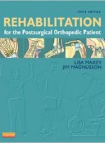 Rehabilitation for the Postsurgical Orthopedic Patient