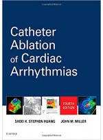 Catheter Ablation of Cardiac Arrhythmias 4th Edition 