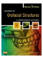 Anatomy of Orofacial Structures - Enhanced 7th Edition 