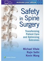 Safety in Spine Surgery: Transforming Patient Care and Optimizing Outcomes 