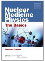Nuclear Medicine Physics: The Basics,7/e