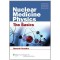 Nuclear Medicine Physics: The Basics,7/e