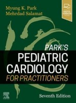 Park's Pediatric Cardiology for Practitioners,7/e
