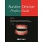 Suction Denture Perfect Guide 