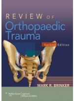 Review of Orthopaedic Trauma, 2/e