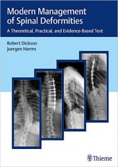 Modern Management of Spinal Deformities:A Theoretical, Practical, and Evidence-based Text