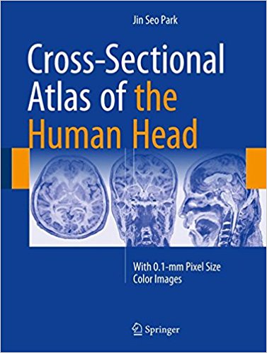 Cross-Sectional Atlas of the Human Head: With 0.1-mm pixel size color images