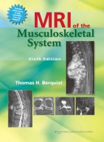 MRI of the Musculoskeletal System, 6/e